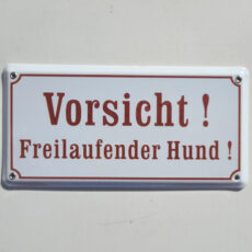 Warnschild "Vorsicht Freilaufender Hund"