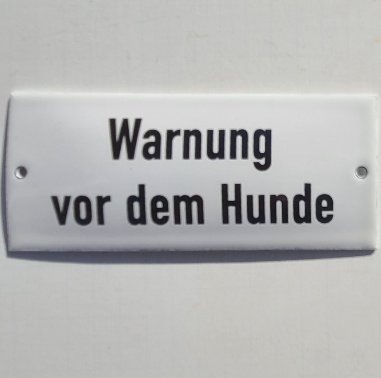 Warnschild "Warnung vor dem Hunde"